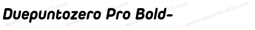 Duepuntozero Pro Bold字体转换
